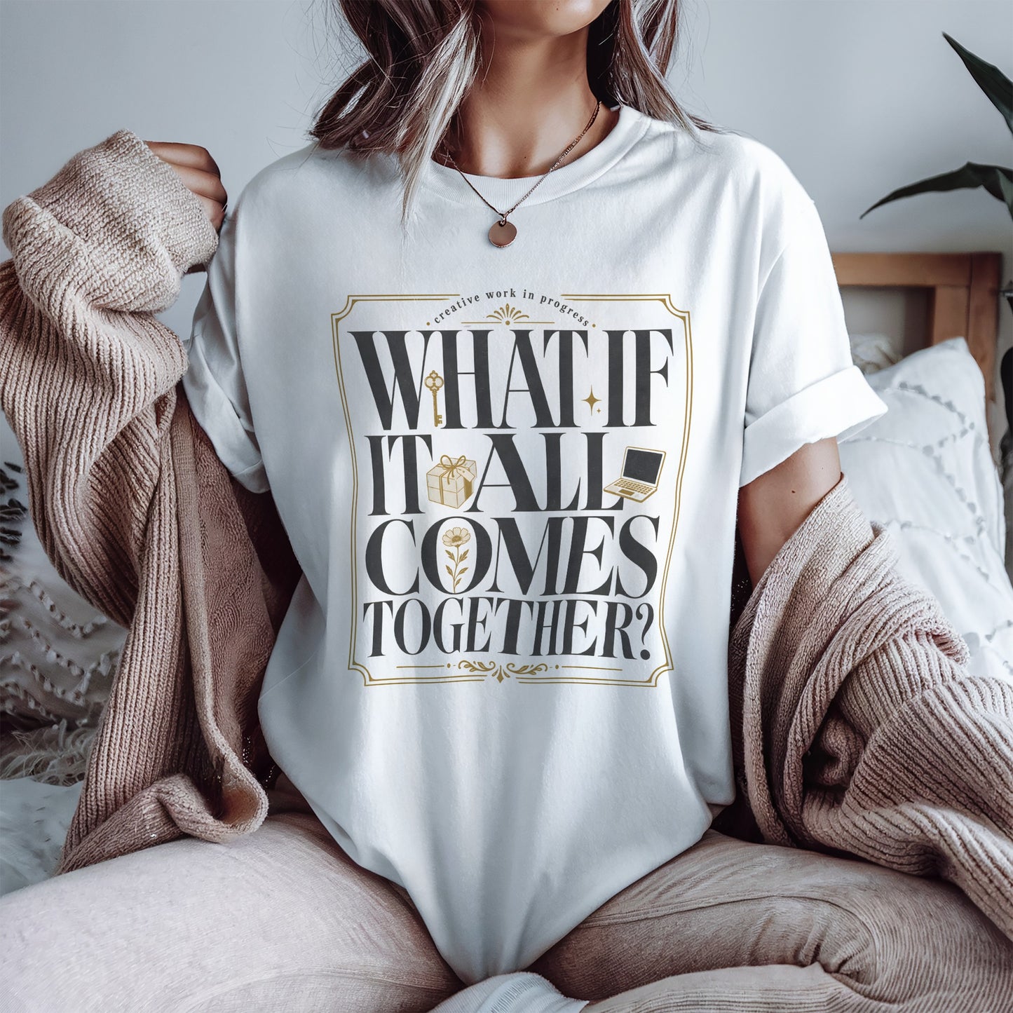 What If It All Comes Together Entrepreneur Graphic Tee