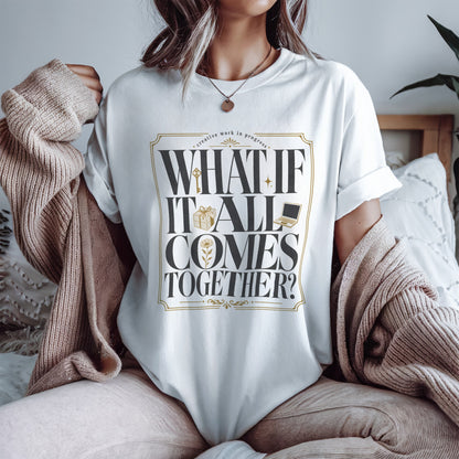 What If It All Comes Together Entrepreneur Graphic Tee