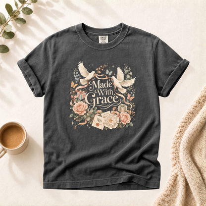 Made With Grace Shirt